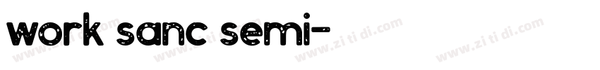 work sanc semi字体转换